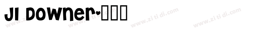 JI Downer字体转换